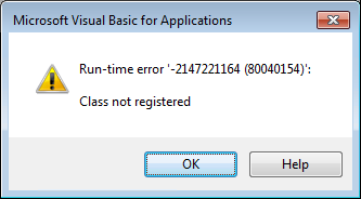 Class not registered Run-time error -2147221164 (80040154) Class not registered Run-time error -2147221164 (80040154)